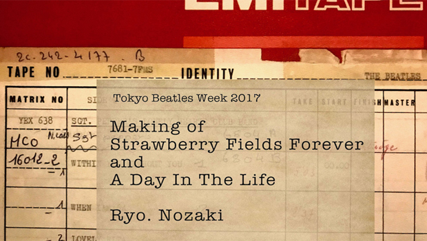 Tokyo Beatles Week 2017　Vol.10　Making of SFF & ADITL